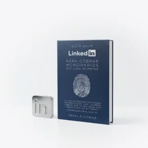 Guía 2026 LinkedIn para cobrar honorarios, no una nómina